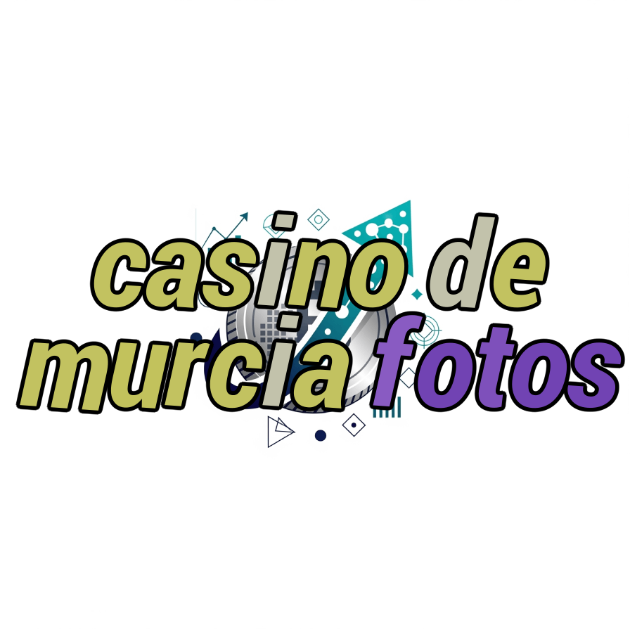 casino de murcia fotos
